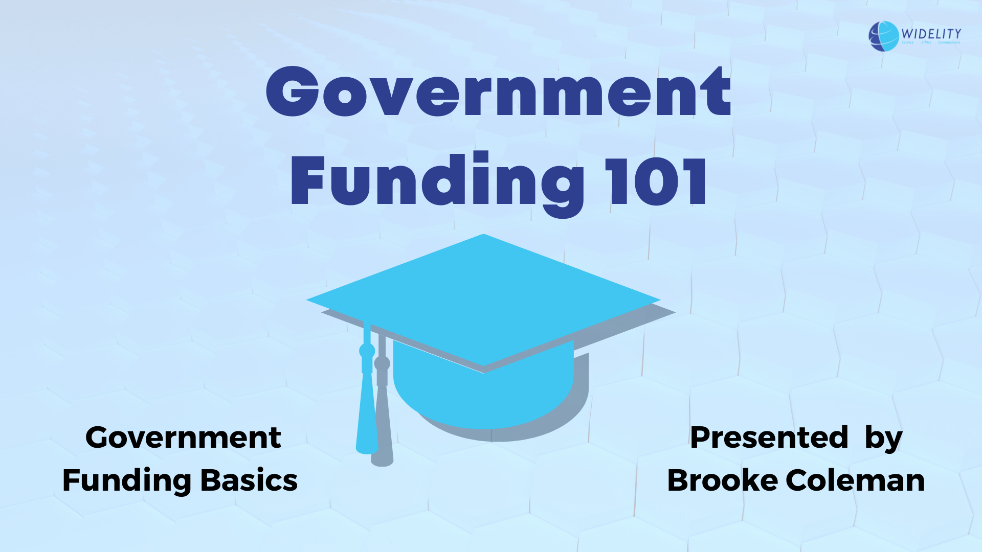 Cover image for the upcoming Widelity webinar, Government Funding 101