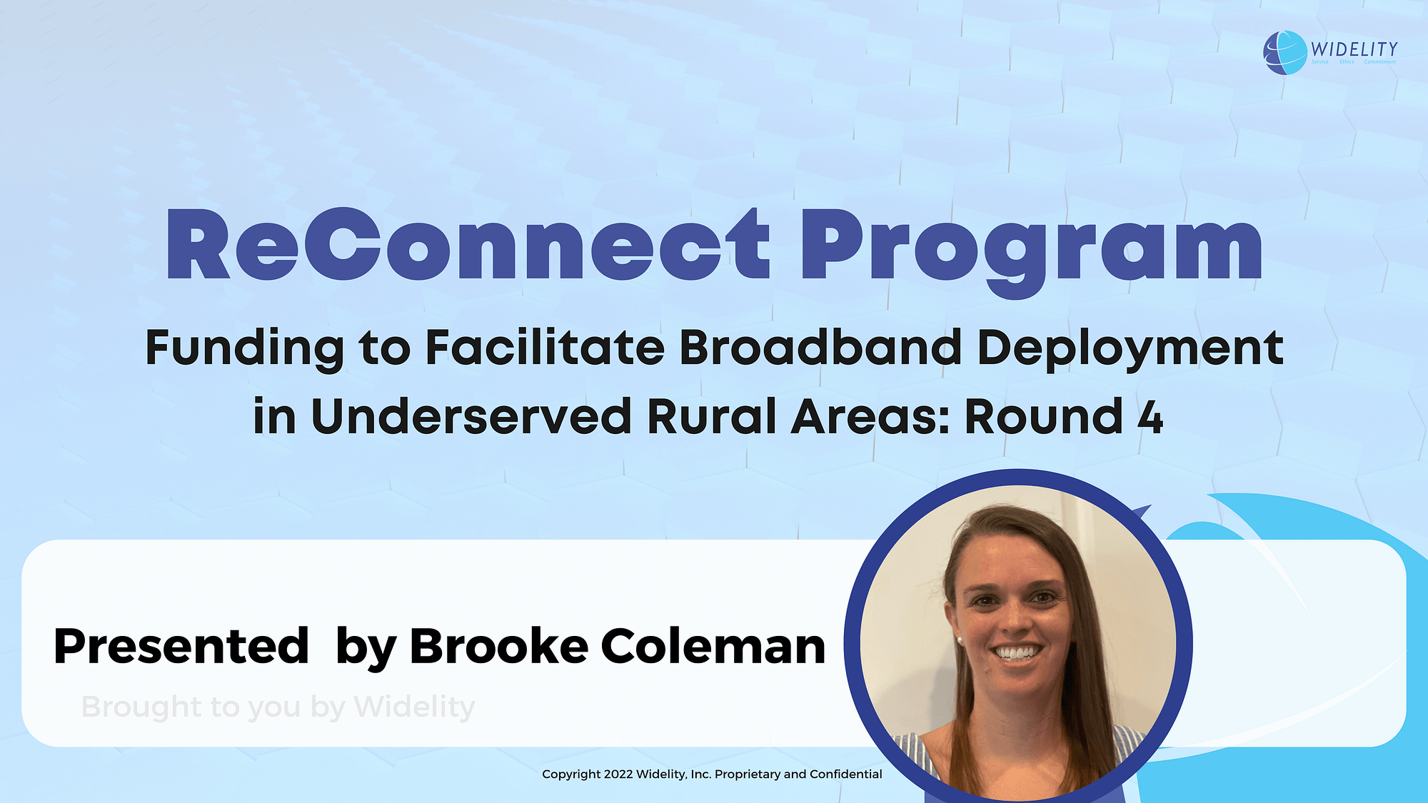 ReConnect Webinar from September 2022 discussing government funding for broadband with presenter Brooke Coleman